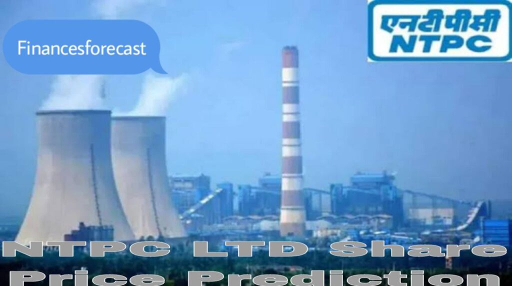 NTPC LTD Share Price Prediction and Financial Analysis (2024-2050)