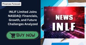 INLIF Limited Joins NASDAQ: Financials, Growth, and Future Challenges Analyzed