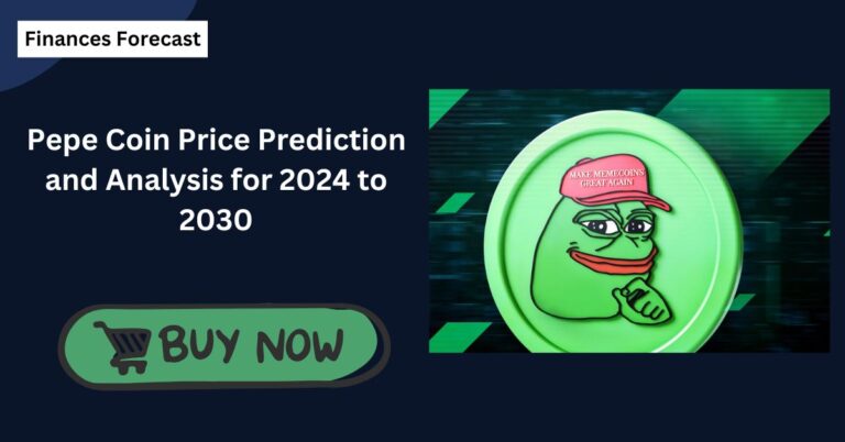 Pepe Coin Price Prediction and Analysis for 2024 to 2030