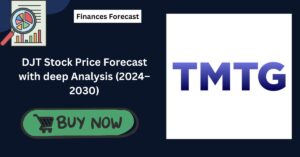DJT Stock Price Forecast with deep Analysis (2024–2030)