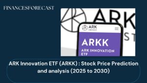 ARK Innovation ETF (ARKK): Stock Price Prediction and analysis (2025 to 2030)